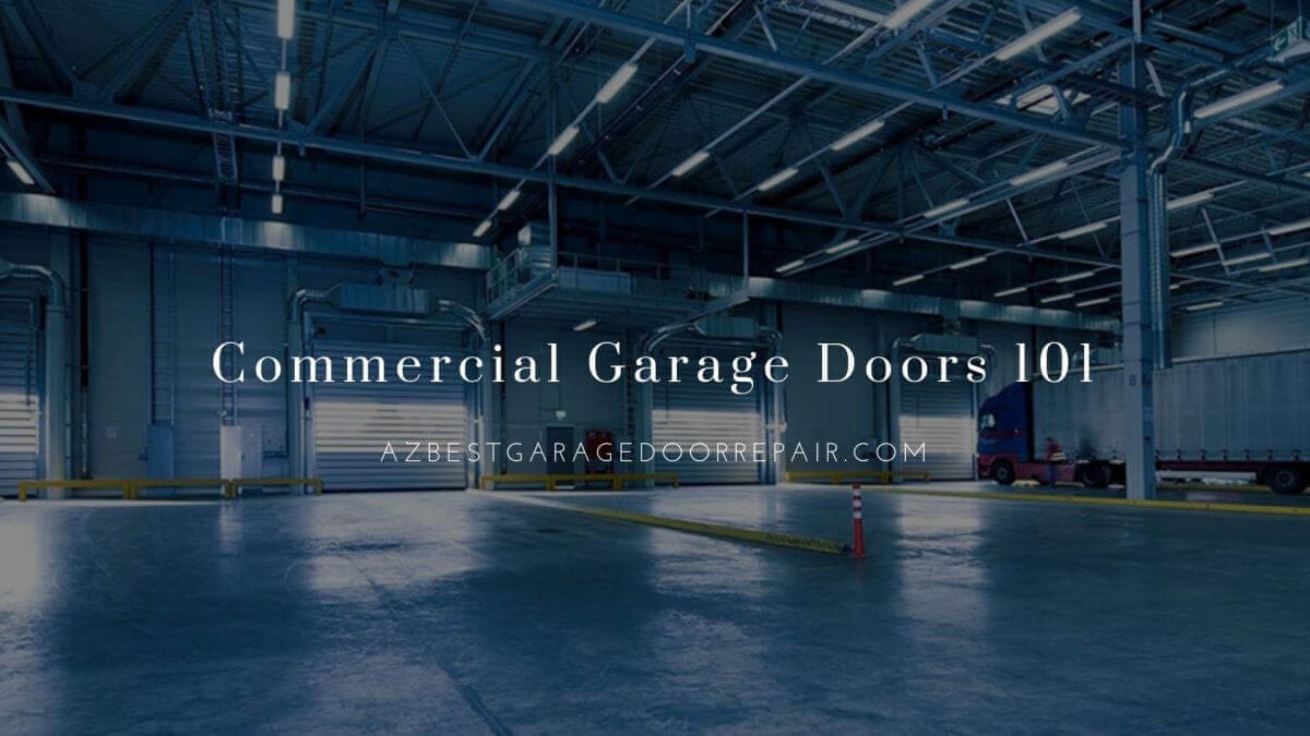 commercial garage door 101